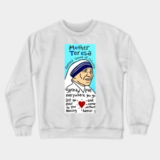 Mother Teresa religious folk art Crewneck Sweatshirt